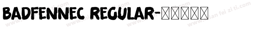 BadFennec Regular字体转换